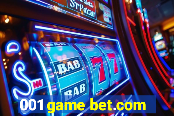 001 game bet.com